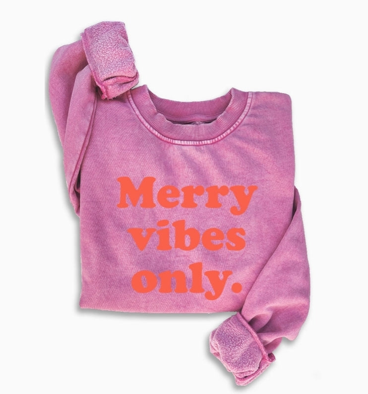 Merry Vibes Only Sweatshirt