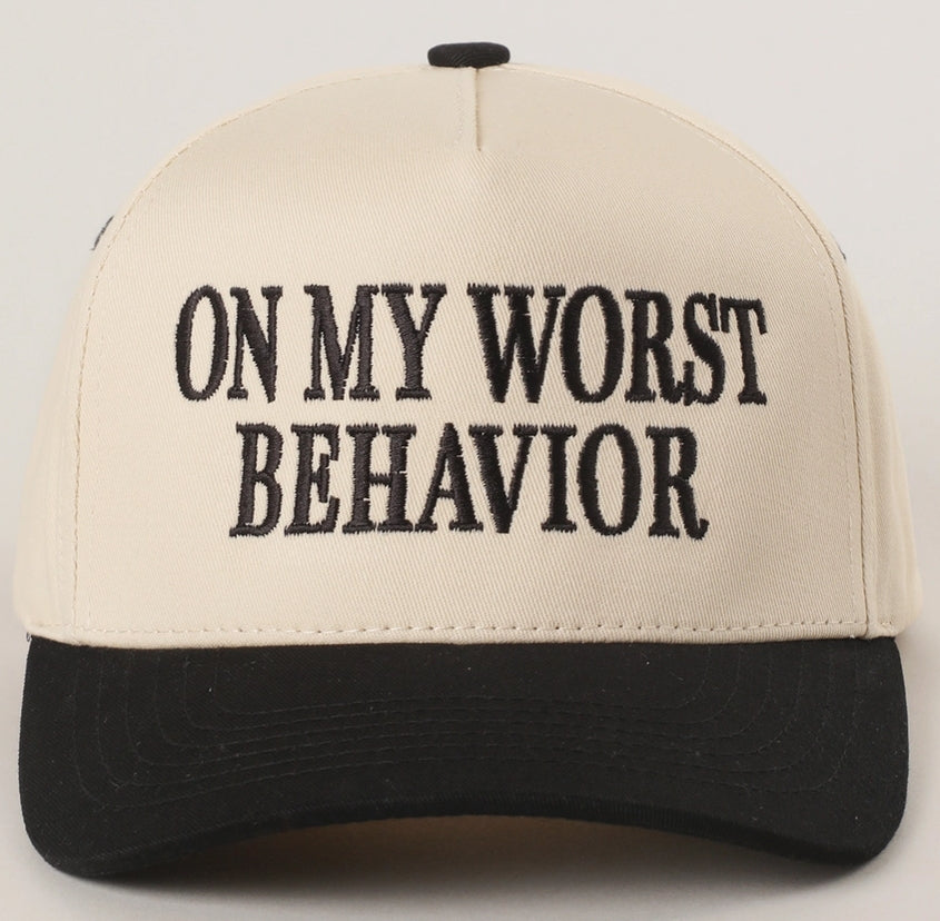 On My Worst Behavior Hat