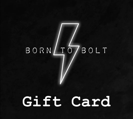 Born to Bolt Gift Card