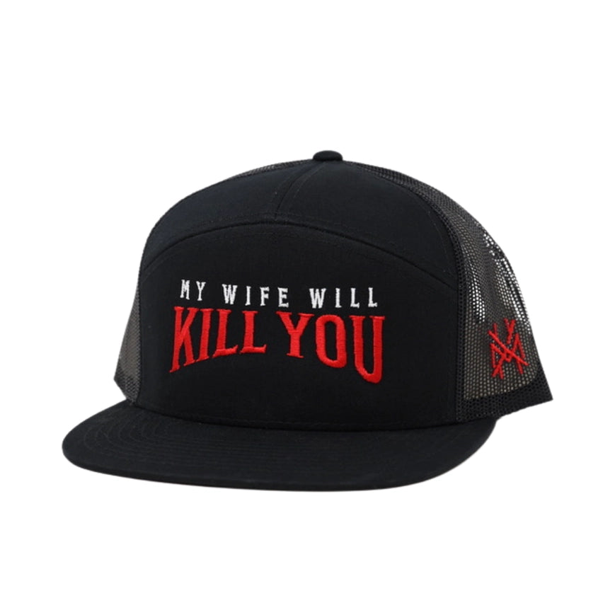 My Wife Will Kill You Trucker Hat