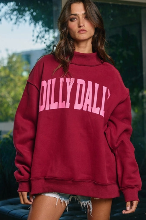 Dilly Dally Mock Neck Sweatshirt