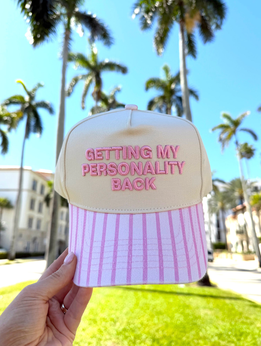 Getting my Personality Back Trucker Hat
